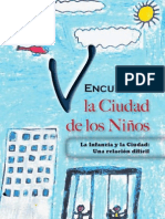 Libro V Encuentro La Ciudad de Los Niños. "La Infancia y La Ciudad: Una Relación Difícil"