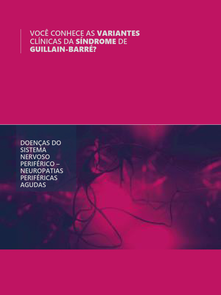 Doen as Do Sistema Nervoso Perif rico Neuropatias Perif ricas Agudas 