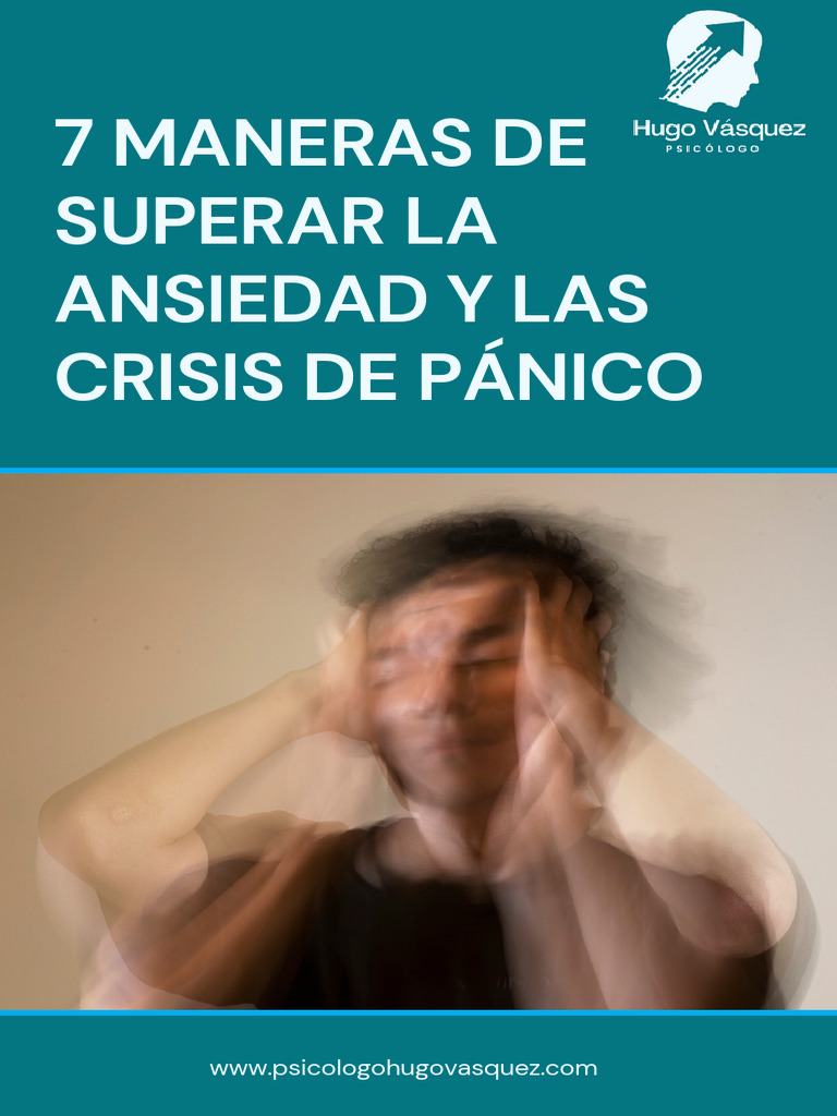 7 Estrategias para Superar la Ansiedad | PDF | Ansiedad | Ataque de pánico