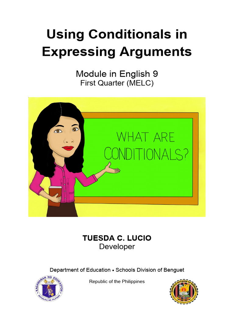 Eng9 - Q1 - W2 - Using Conditionals in Arguments MELC Q1 - V1 Tuesda C ...