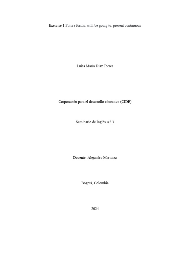 Exercise 1 - Future Forms - Will, Be Going To, Present Continuous | PDF