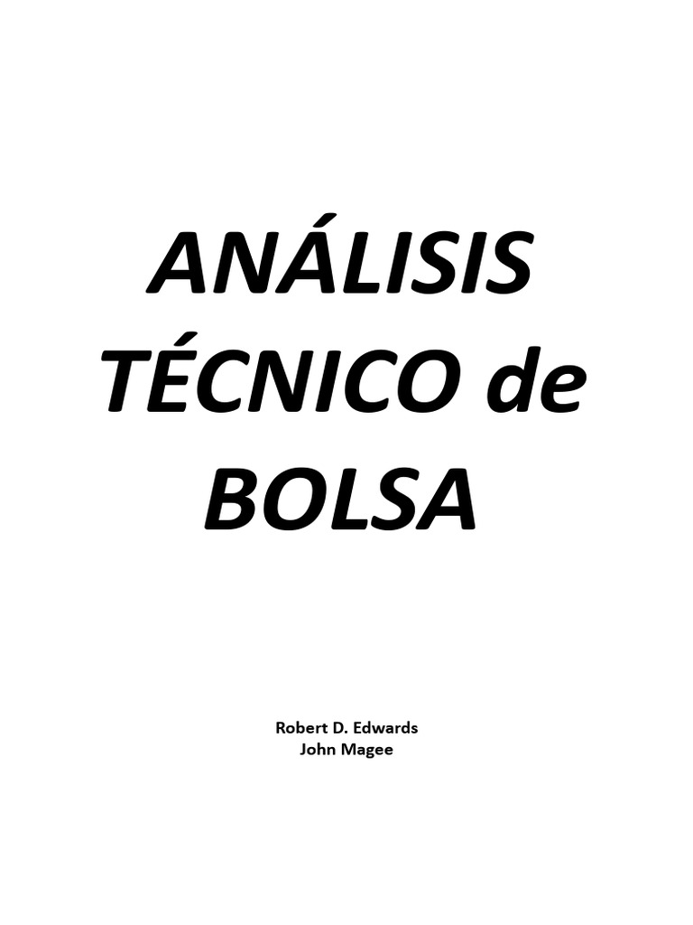 Analisis t cnico de bolsa robert edwards john magee pdf
