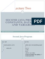 Lecture Two: Second Java Program, Constants, Data Types and Variables