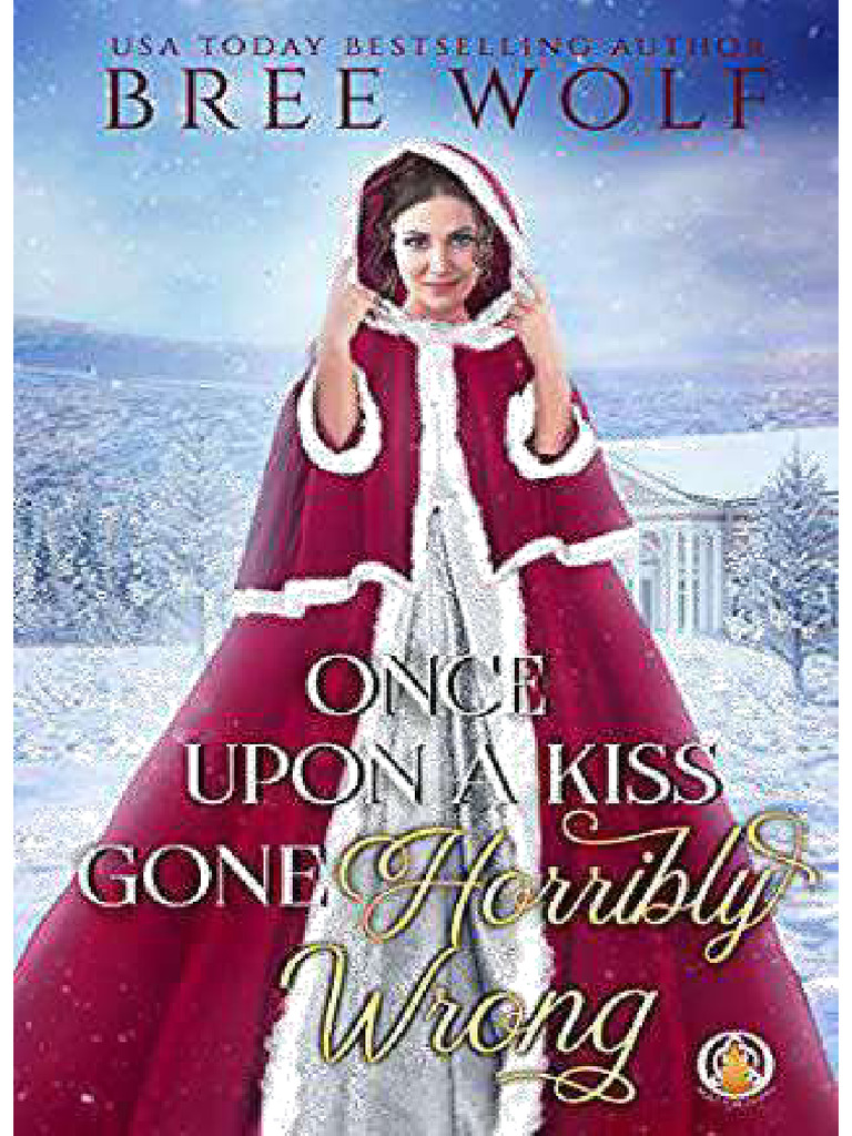 0'5-Bree Wolf - Once Upon A Kiss Gone Horribly Wrong. | PDF