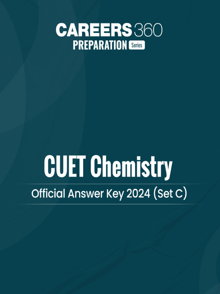 CUET Chemistry Question Paper Answers Key 2024set - C | PDF