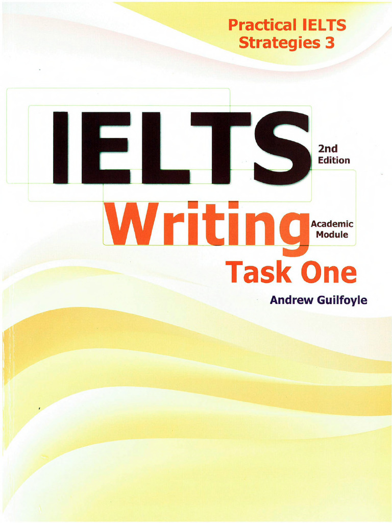 Practical Ielts Strategies 3 Writing Task One | PDF