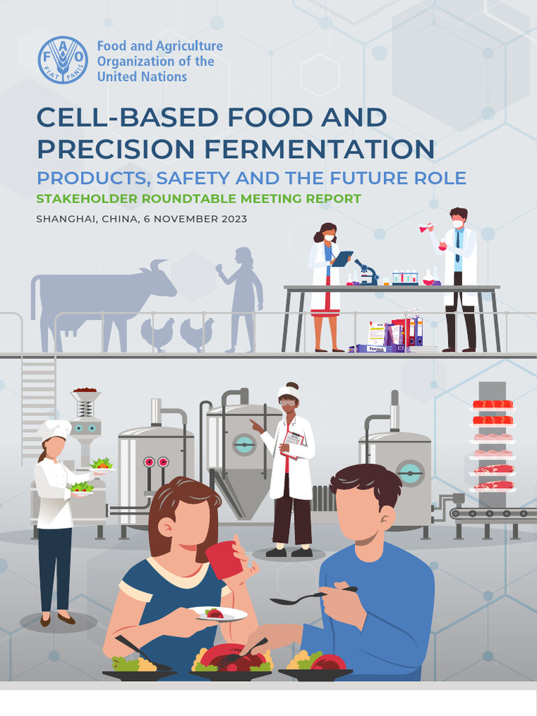 FAO - Cell based food & precision fermentation - product, safety ...