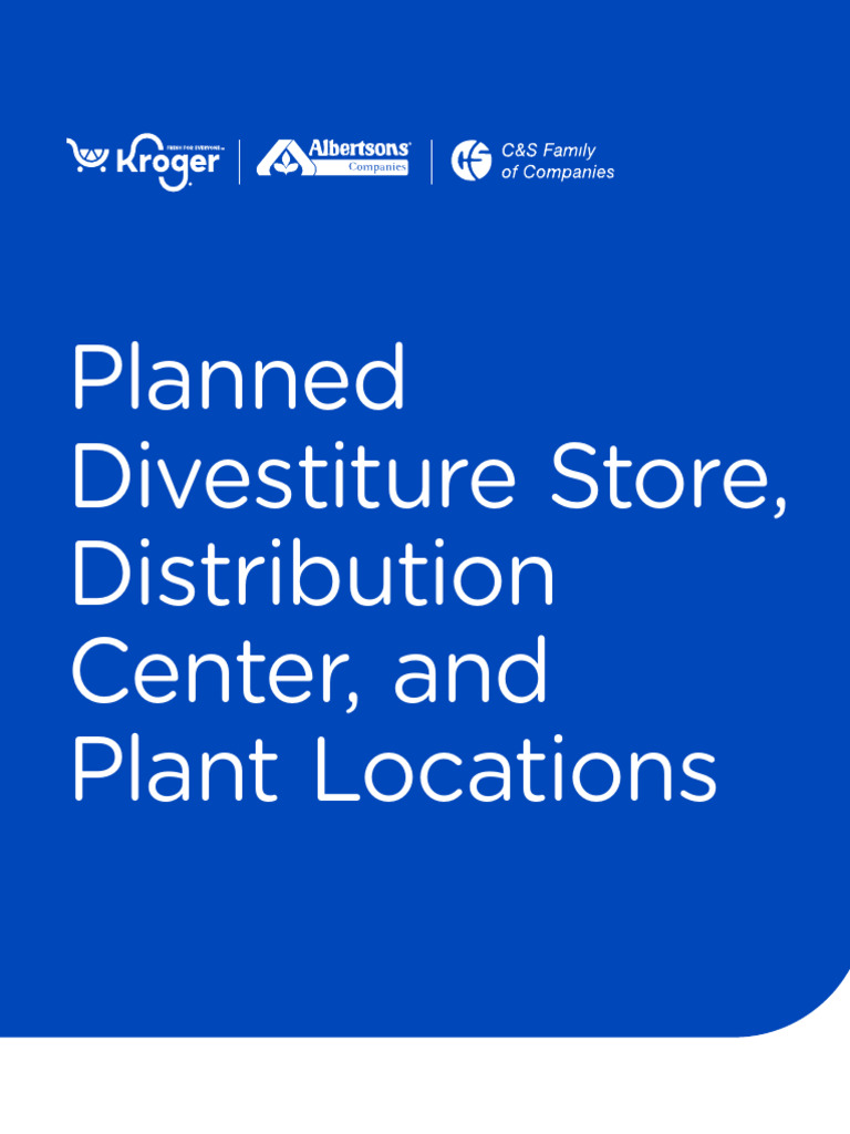 Planned Divestiture Store, Distribution Center, and Plant Locations