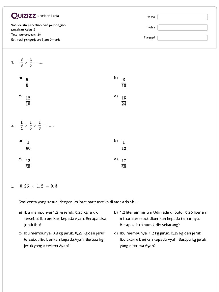 Soal Cerita Perkalian Dan Pembagian Pecahan Kelas 5 Quizizz Pdf