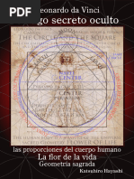 Leonardo Da Vinci, Código Secreto Oculto, Las Proporciones Del Cuerpo Humano, La Flor de La Vida, Geometría Sagrada. (Spanish Edition)