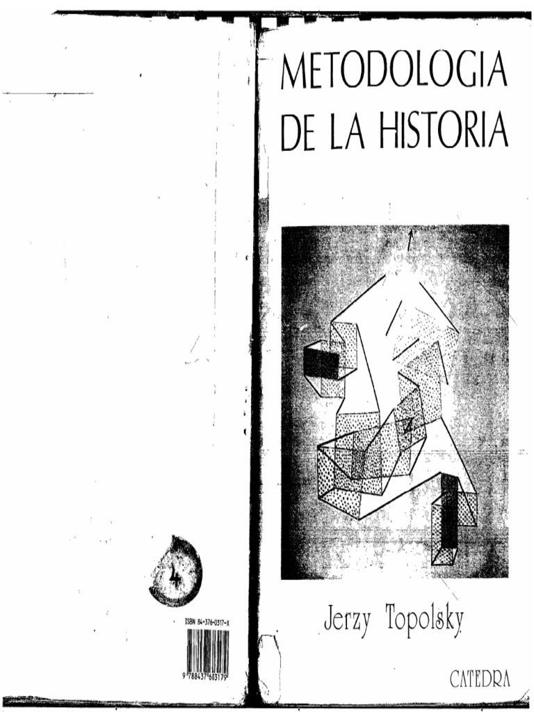 Topolski,+Jerzy+-+Metodologia+de+la+Historia+(1) | Descargar gratis PDF ...