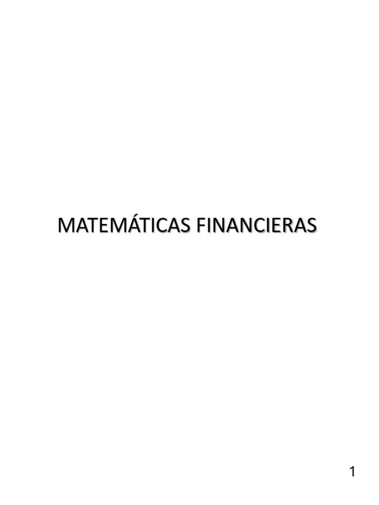 Matematicas Financieras | PDF | Interés | Finanzas Matemáticas
