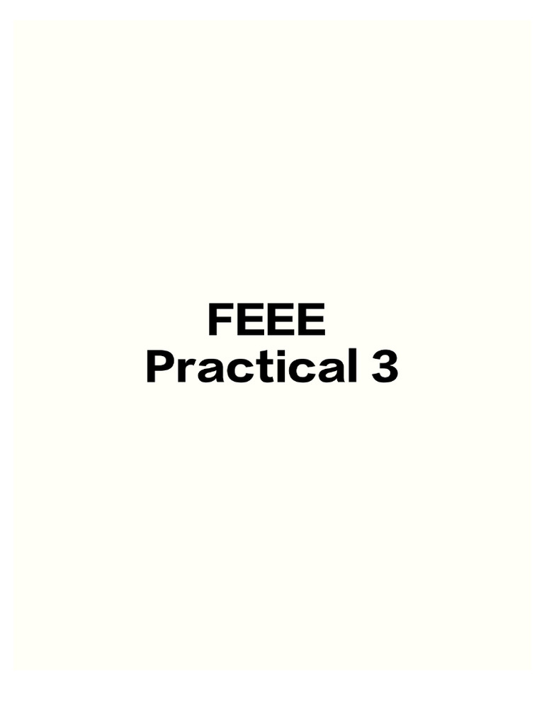 FEEE Practical 3 | PDF