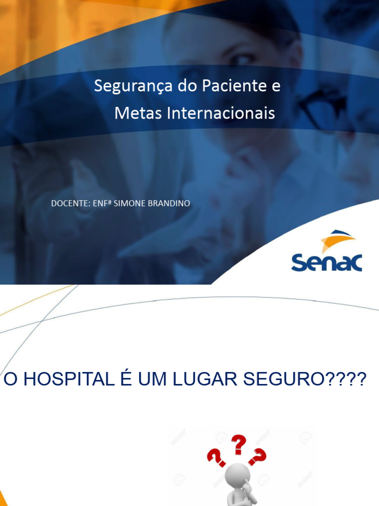 04 Metas Internacionais De Seguranca Do Paciente Pdf Segurança Do