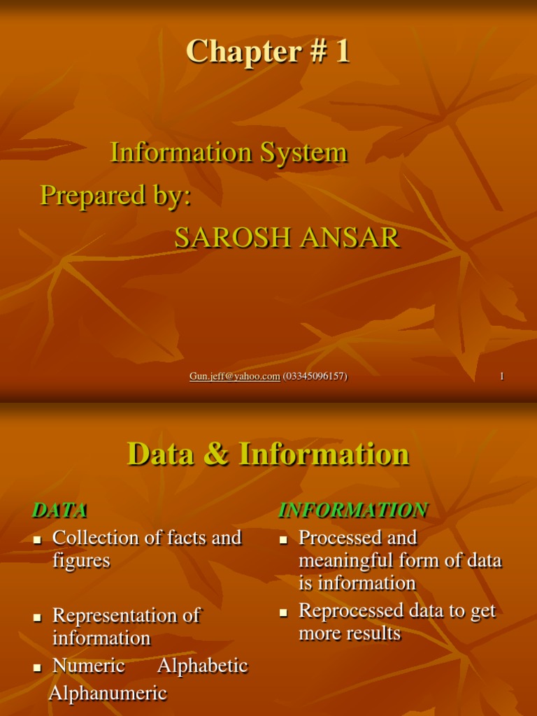 Chapter # 1: Information System Prepared By: Sarosh Ansar | PDF | Input ...