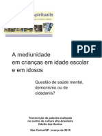 Mediunidade-em-criancas-e-em-idosos-questao-de-saude-mental-demonismo-ou-de-cidadania