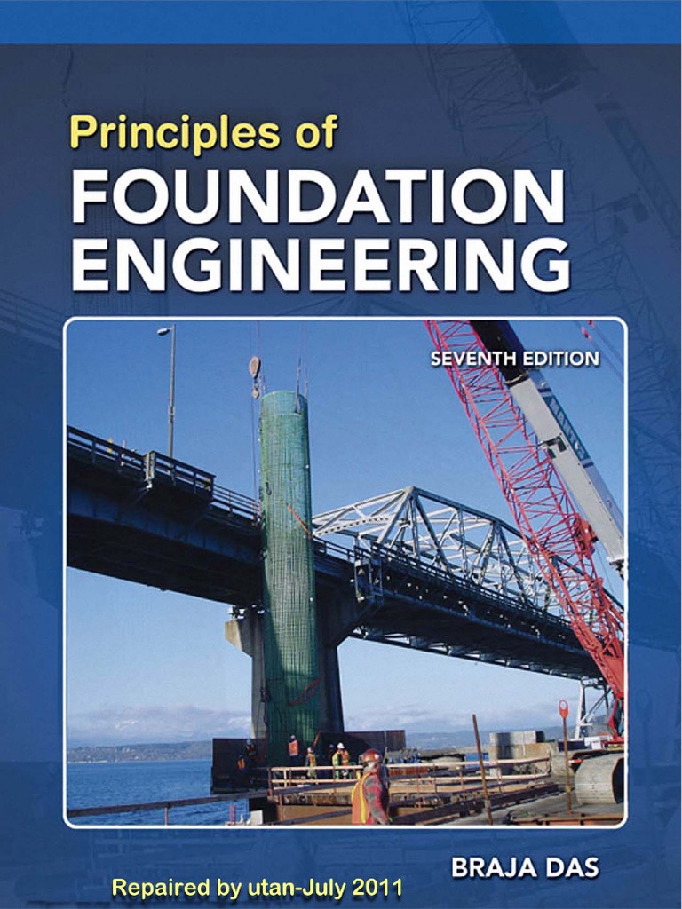 Principles of Foundation Engineering, SI 7ed Utan Repaired PDF