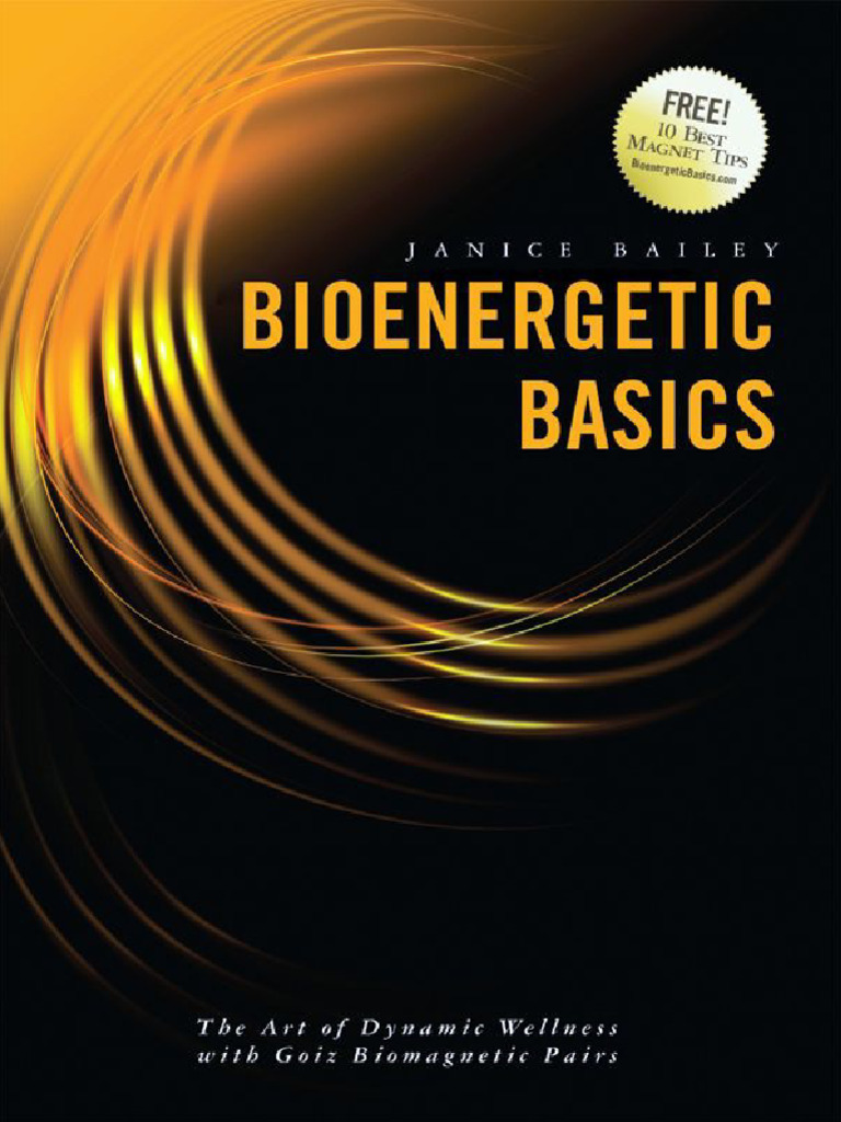 Bioenergetic Basics - The Art of - Janice Bailey | PDF | Ion | Atoms