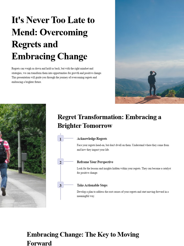 Its Never Too Late To Mend Regrets and Embracing Change