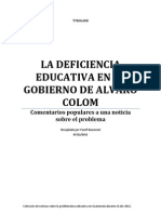 EDUCACION EN GUATEMALA:  Deficiencia Educativa Comentarios Populares