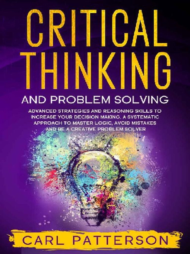 Critical Thinking and Problem Solving Advanced Strategies and Reasoning ...