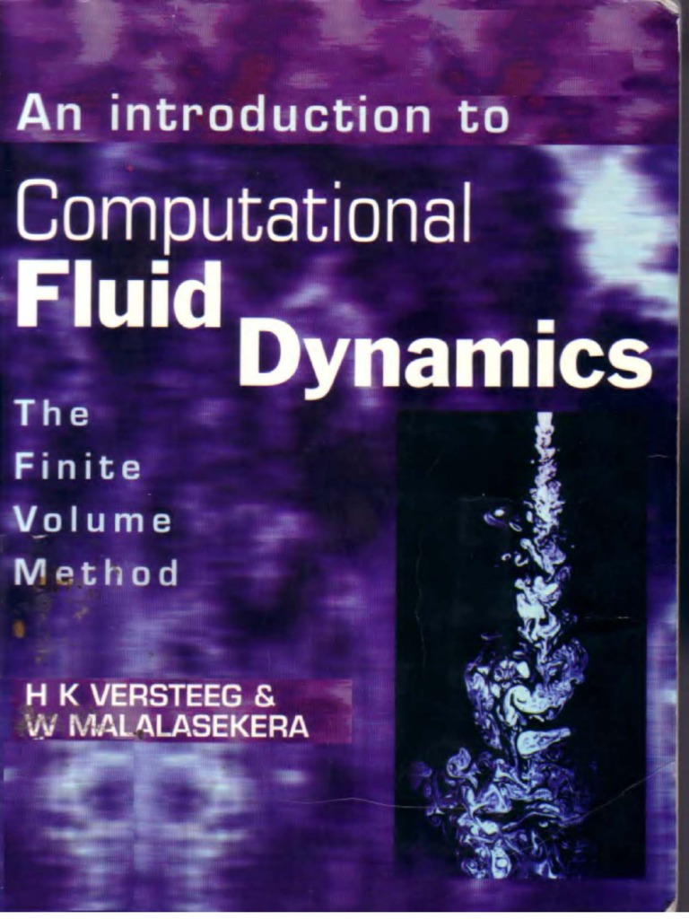 An Introduction To Putational Fluid Dynamics Versteeg Putational Fluid Dynamics Fluid Dynamics