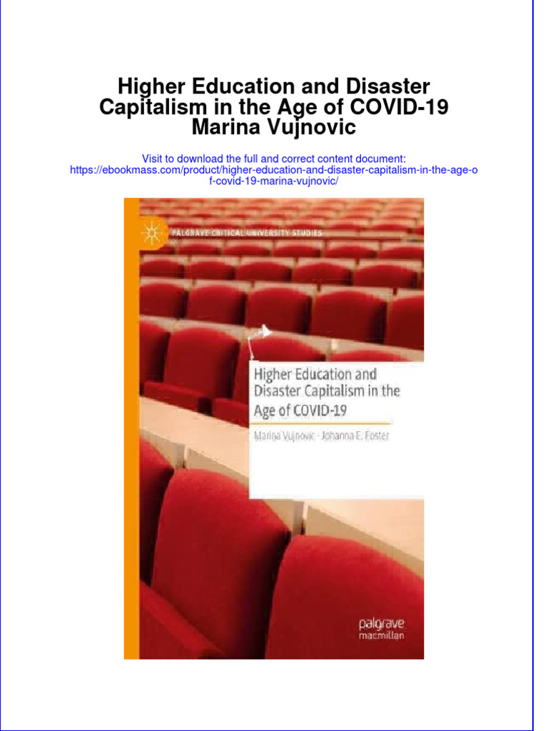 Higher Education and Disaster Capitalism in The Age of COVID19 Marina
