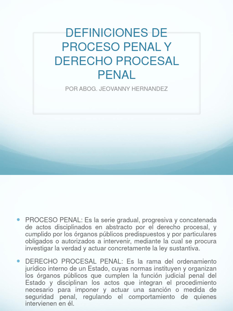 Proceso Penal y Derecho Procesal Penal | PDF | Debido al proceso ...