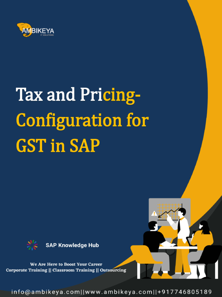 Tax And Pricing Configuration For Gst In Sap Ambikeya Pdf Value