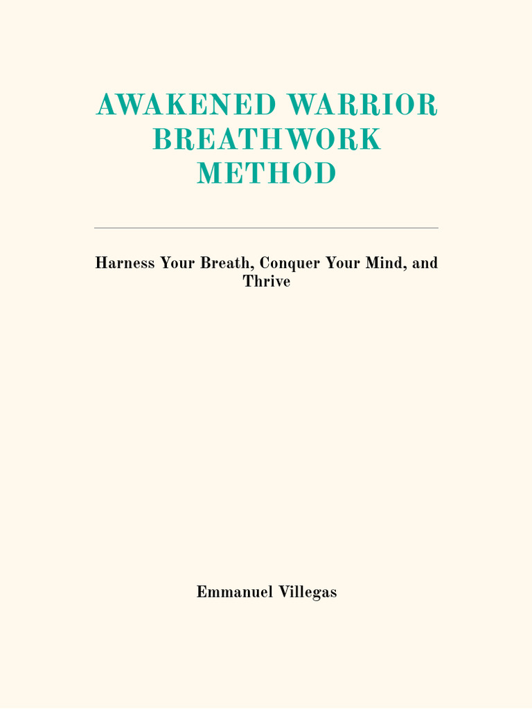 Awakened Warrior Breathwork Guide | PDF | Sleep Apnea | Breathing