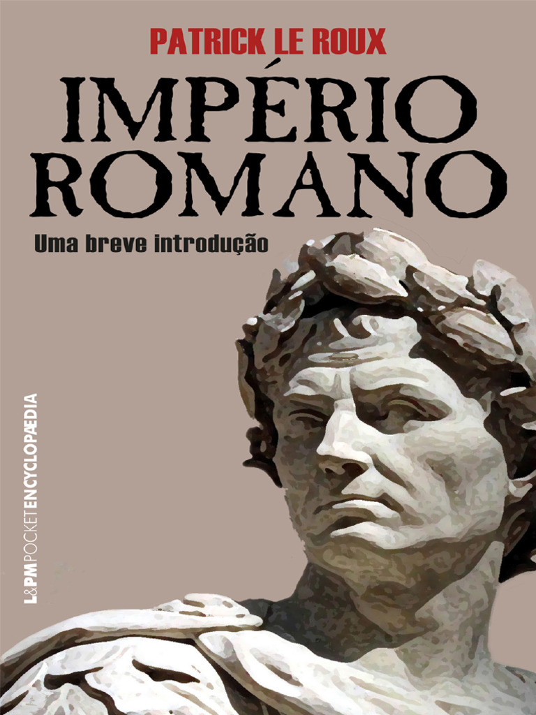 Imperio Romano Patrick Le Roux | PDF | Império Romano | Augustus
