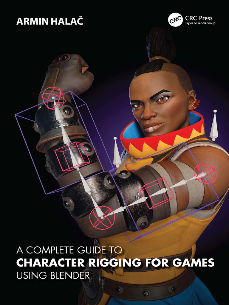 A Complete Guide To Character Rigging For Games Using Blender