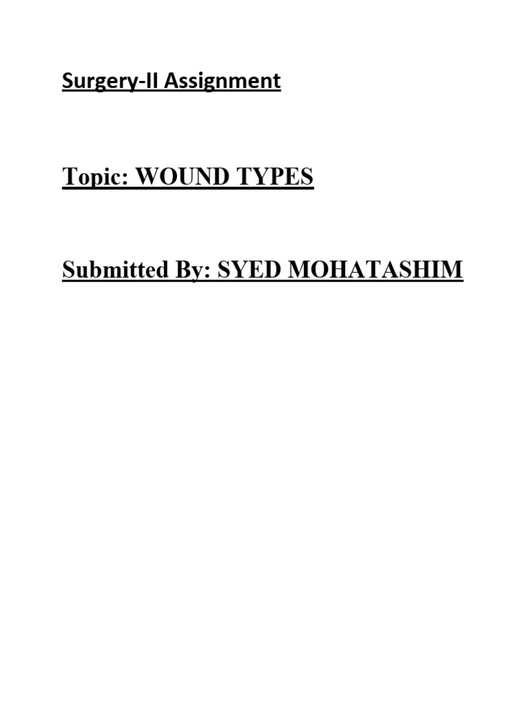 Types and Treatments of Wounds | PDF | Wound | Surgery