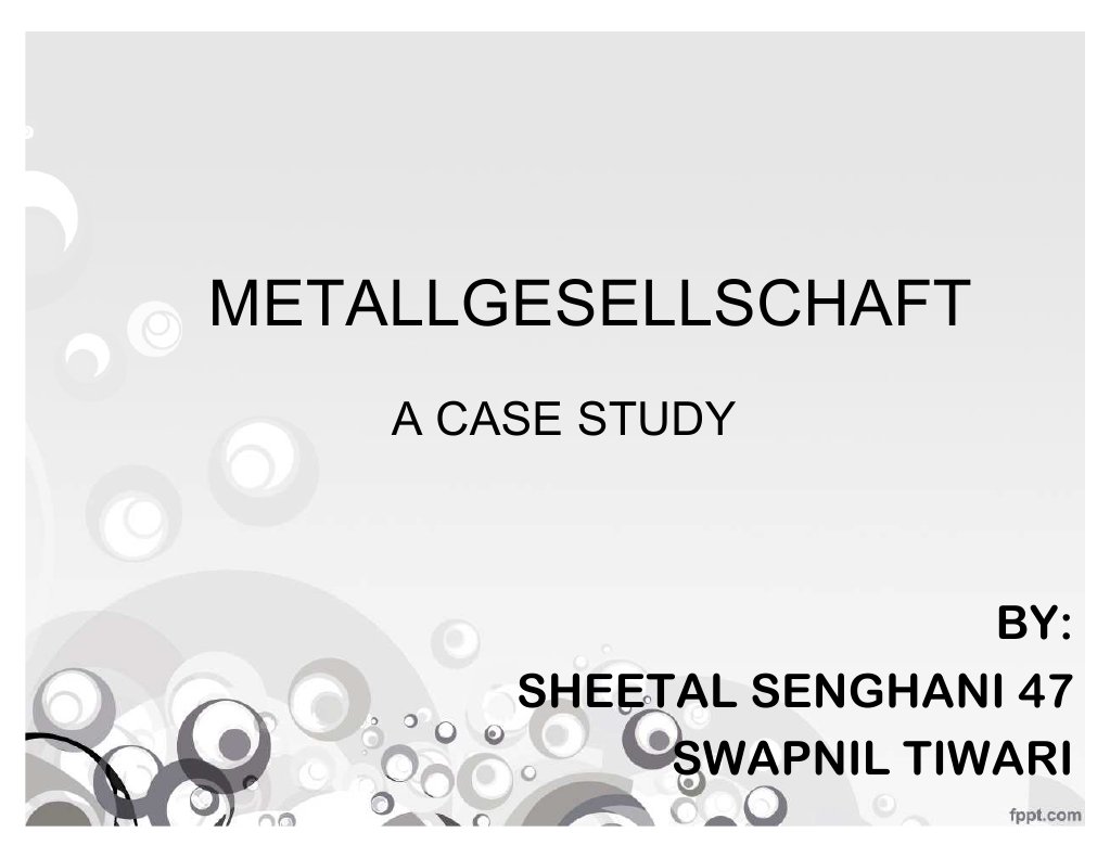 Metallgesellschaft AG Case Overview | PDF | Finance & Money Management