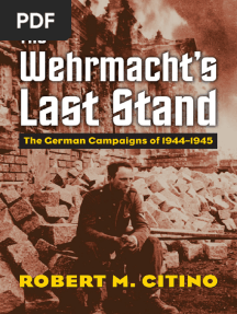 Citino R The Wehrmacht's Last Stand The German Campaigns of 1944