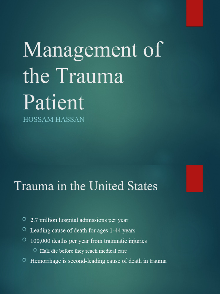 Management of The Trauma Patient: Hossam Hassan | PDF | Major Trauma ...