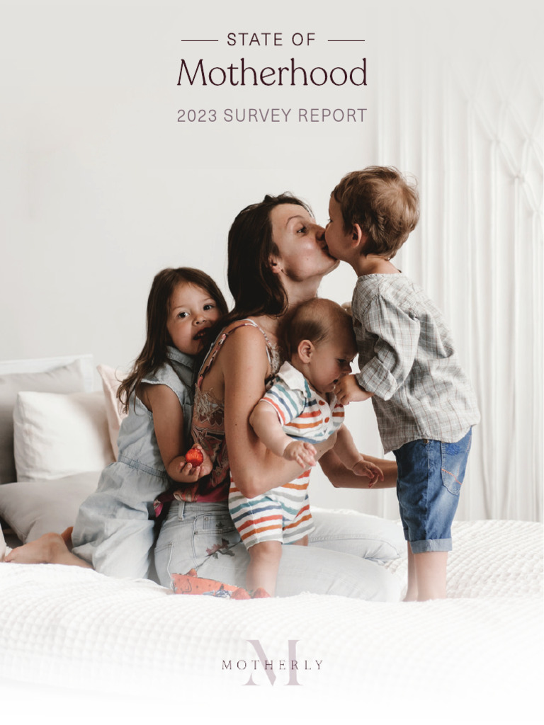 2023 Motherly State of Motherhood Report FINAL | PDF | Child Care | Mother