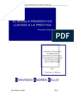 EL MODELO PROSPECTIVO LLEVADO A LA PRÁCTICA, ONCYT/CAB, Por: Francisco J. Mojica