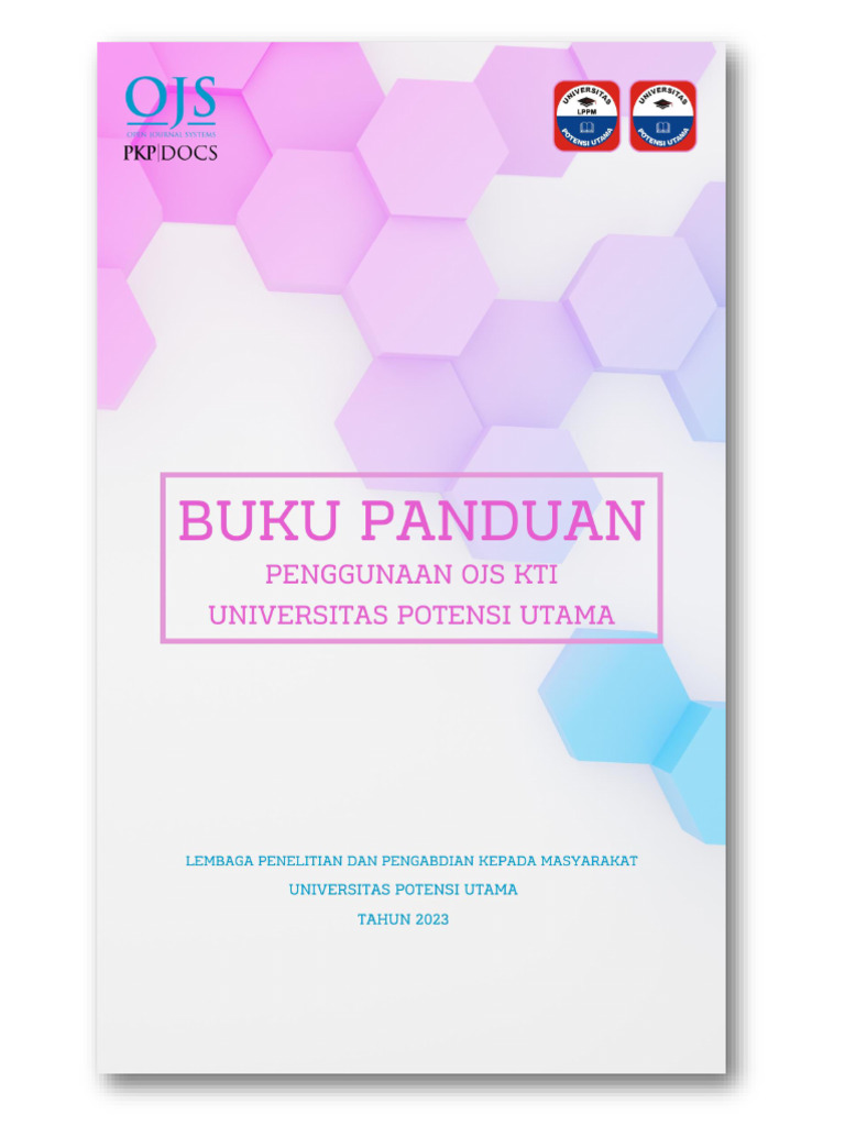 Buku Panduan Penggunaan Ojs Kti Universitas Potensi Utama | PDF