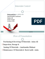 Materials Control: Presented By: Amritanshu Mishant Anisa Ali Anita Singh Arghya Das