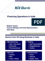 Financing Operations in India: Madhav Kalyan Country Manager and Chief Representative Icici Bank