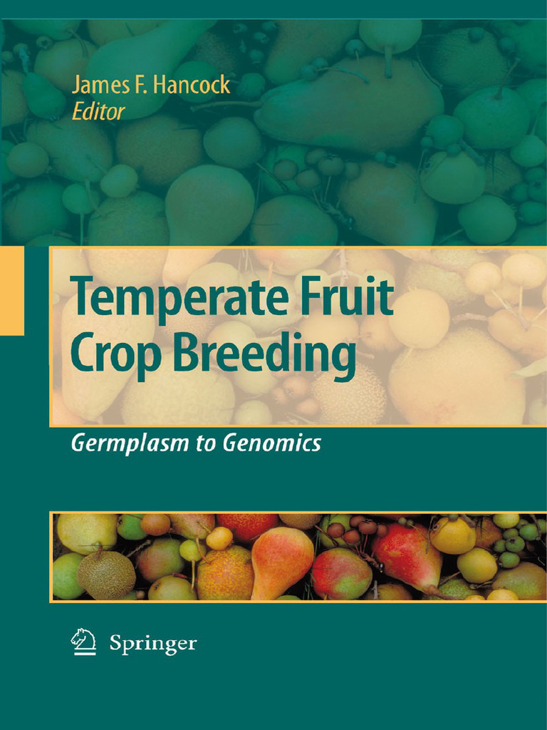 Temperate Fruit Crop Breeding Germplasm To Genomics | PDF
