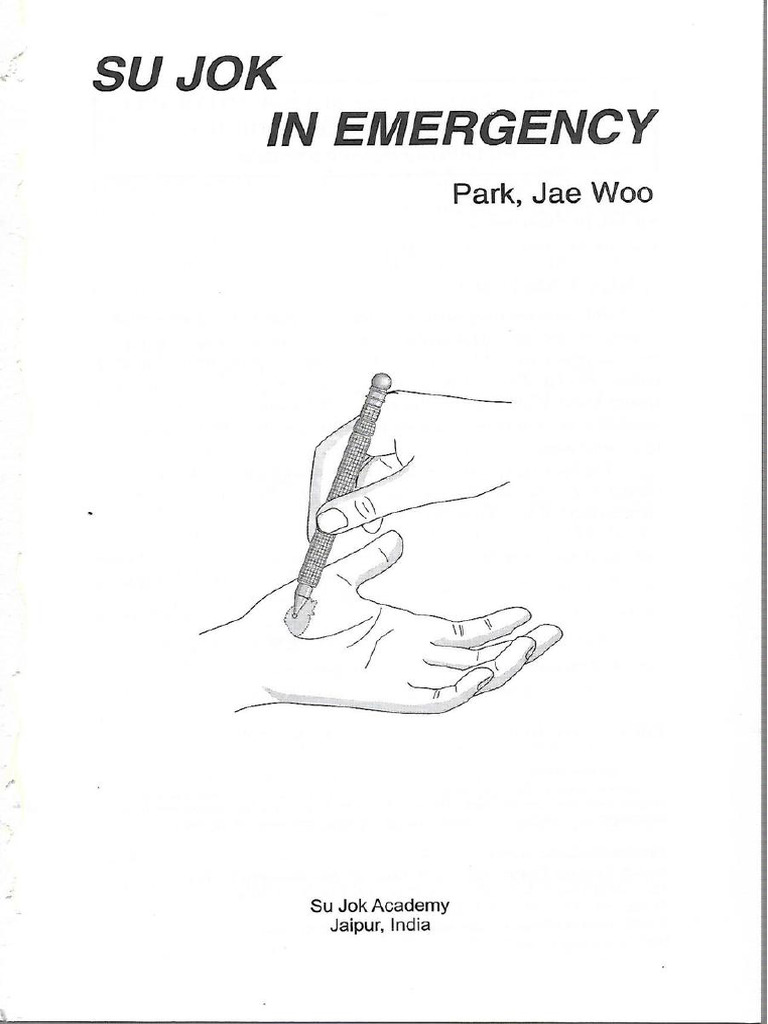 Su Jok Therapy in Emergency Situations by Pro Park Jae Woo PDF Free | PDF