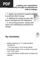 Leading Your Organisation Successfully Through Incremental and Radical Changes