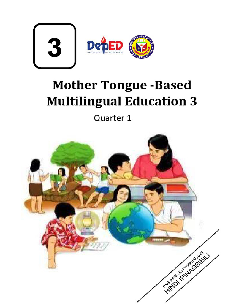 Mother Tongue - Based Multilingual Education 3: Quarter 1 | PDF