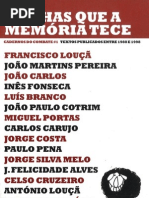 2008 - Malhas que a Memória Tece