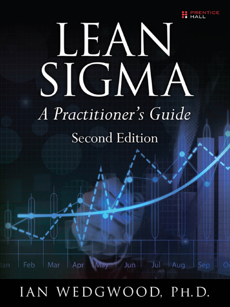 Lean Sigma: A Practitioner’s Guide | PDF | Six Sigma | Lean Manufacturing