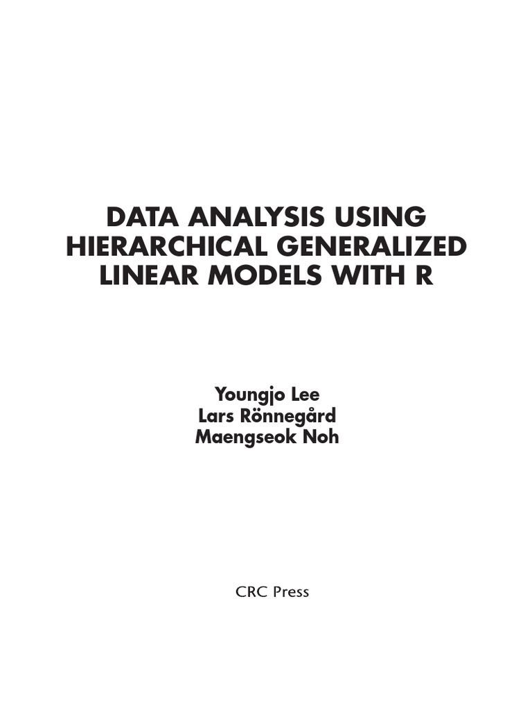 Data Analysis Using Hierarchical Generalized Linear Models With R by ...