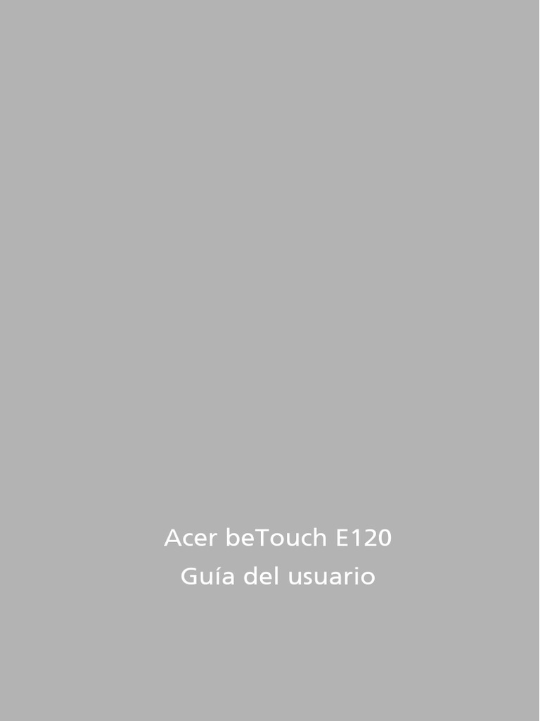 BeTouch 1.0 Spa E120 | PDF | Servicio de Mensajes Multimedia | Smartphone