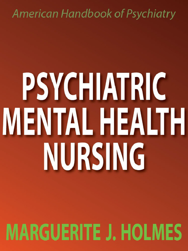 Psychiatric Mental Health Nursing | PDF | Psychiatry | Nursing